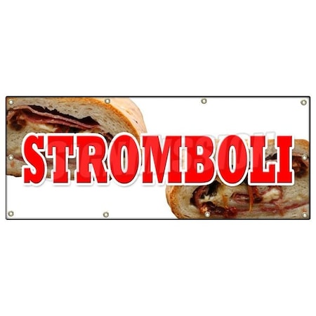 Signmission STROMBOLI BANNER SIGN pizza subs italian restaurant deli B-96 Stromboli